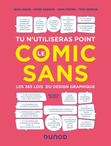 Emprunter Tu n'utiliseras point le Comic Sans. Les 365 lois du design graphique, 3e édition livre