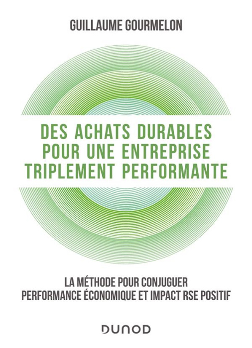 Emprunter Des achats durables pour une entreprise triplement performante. La méthode pour conjuguer performanc livre