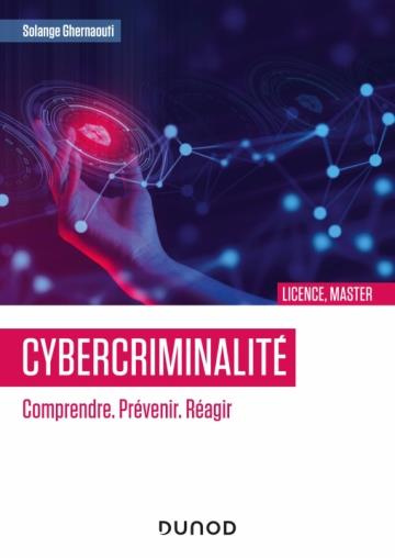Emprunter Cybercriminalité. Comprendre, prévenir, réagir livre