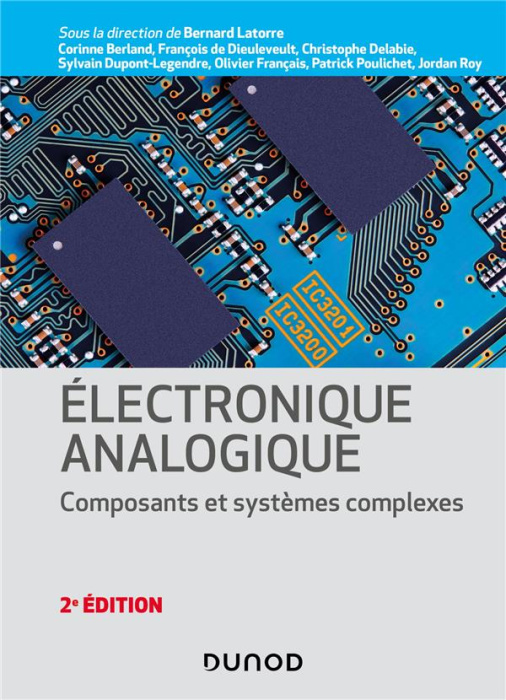 Emprunter Electronique analogique. Composants et systèmes complexes, 2e édition livre