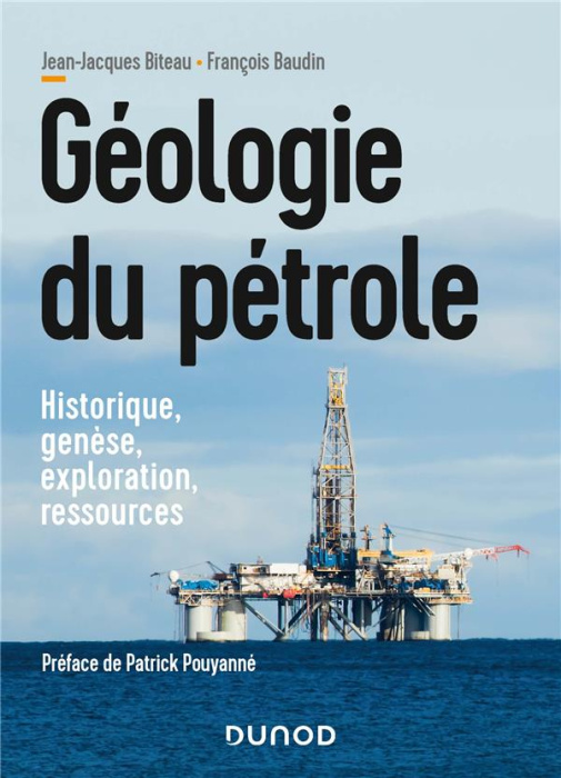 Emprunter Géologie du pétrole. Historique, genèse, exploration, ressources livre