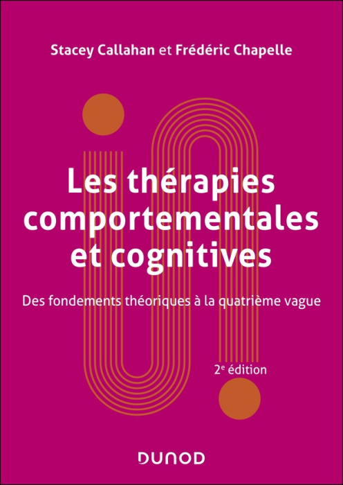 Emprunter Les thérapies comportementales et cognitives. Des fondements théoriques à la quatrième vague, 2e édi livre
