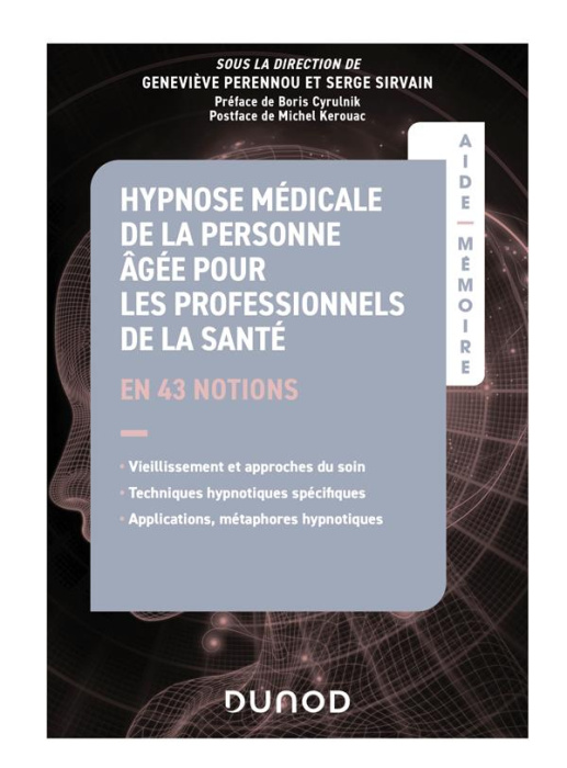Emprunter Hypnose médicale de la personne âgée pour les professionnels de la santé. En 43 notions livre
