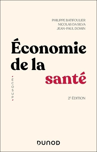 Emprunter Economie de la santé. 2e édition livre