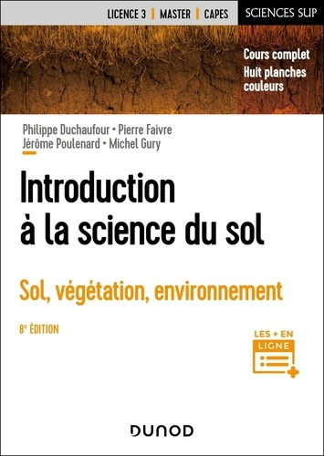 Emprunter Introduction à la science du sol. Sol, végétation, environnement, 8e édition livre