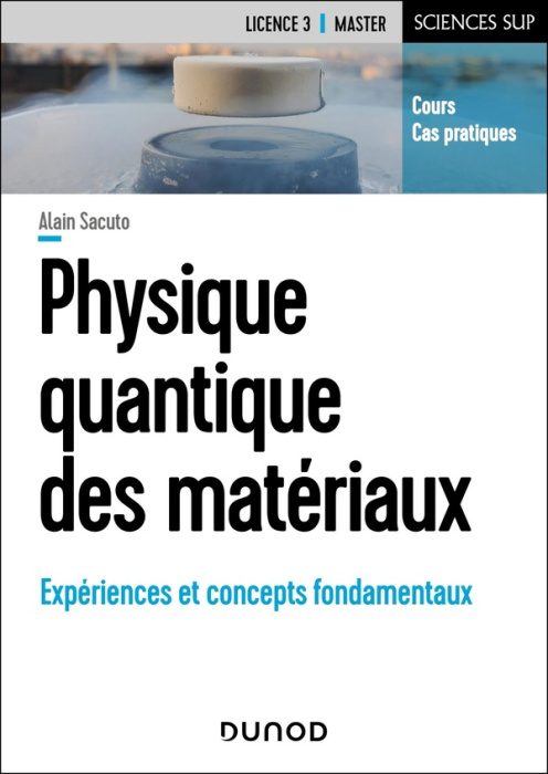 Emprunter Physique quantique des matériaux. Expériences et concepts fondamentaux livre