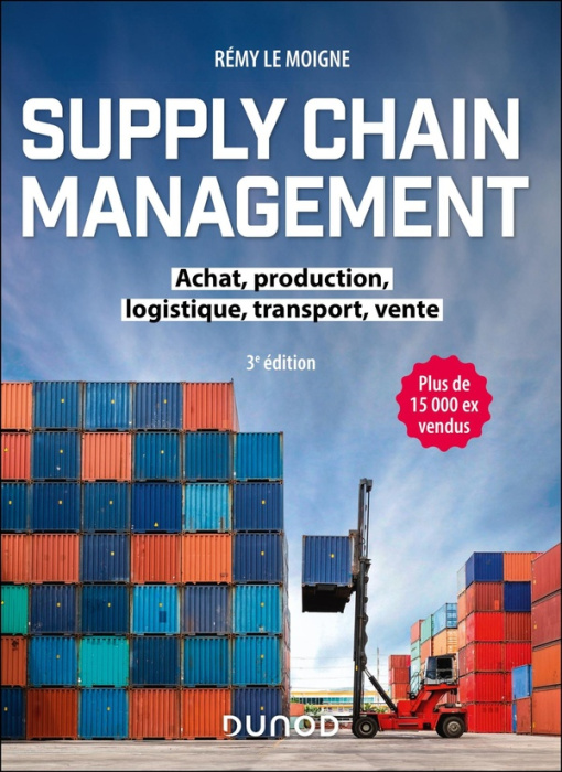 Emprunter Supply chain management. Achat, production, logistique, transport, vente livre