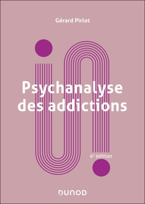 Emprunter Psychanalyse des addictions. 4e édition livre