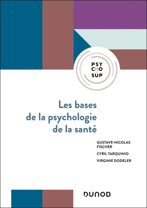 Emprunter Les bases de la psychologie de la santé. Concepts, applications et perspectives livre