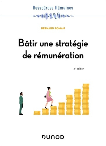 Emprunter Bâtir une stratégie de rémunération. 4e édition livre