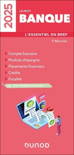 Emprunter Le petit banque. L'essentiel en bref, Edition 2025 livre