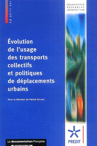 Emprunter Evolution de l'usage des transports collectifs et politiques de déplacements urbains livre