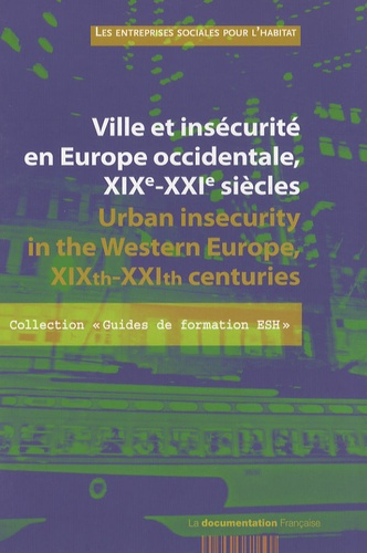Emprunter Ville et insécurité en Europe occidentale, XIXe-XXIe siècles. Edition bilingue français-anglais livre