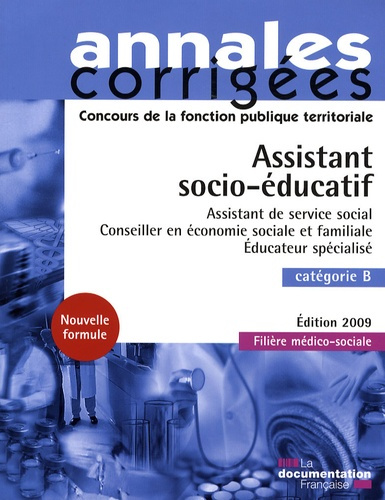 Emprunter Assistant socio-éducatif Catégorie B. Assistant de service social, Conseiller en économie sociale et livre