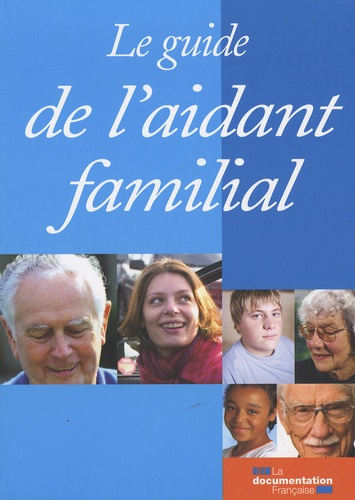 Emprunter Le guide de l'aidant familial livre