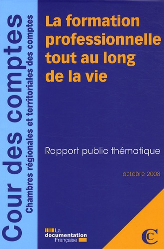 Emprunter La formation professionnelle tout au long de la vie. Rapport public thématique livre