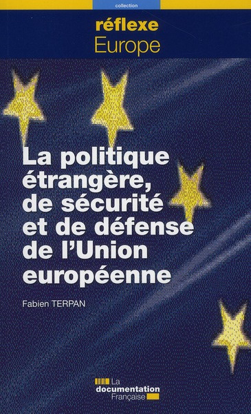 Emprunter La politique étrangère de sécurité et de défense de l'Union européenne livre