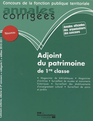 Emprunter Adjoint du patrimoine de 1e classe. Edition 2010-2011 livre