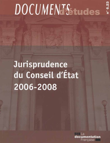 Emprunter Jurisprudence du Conseil d'Etat 2006-2008 livre