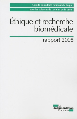 Emprunter Ethique et recherche biomédicale. Rapport 2008 livre