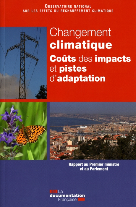 Emprunter Changement climatique. Coûts des impacts et pistes d'adaptation livre