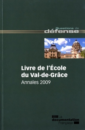 Emprunter Livre de l'école du Val-de-Grace - Annales 2009. Annales 2009 livre