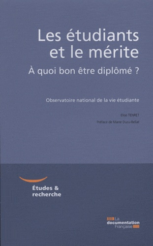 Emprunter Les étudiants et le mérite. A quoi bon être diplômé ? livre