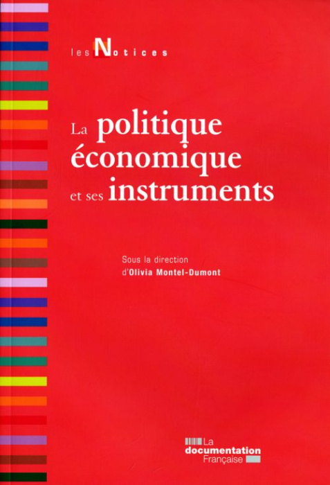 Emprunter La politique économique et ses instruments. 2e édition revue et augmentée livre