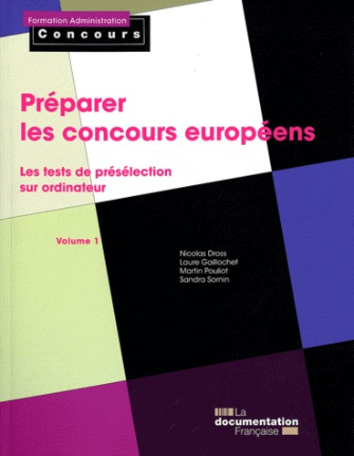 Emprunter Préparer les concours européens. Les tests de présélection sur ordinateur, volume 1 livre