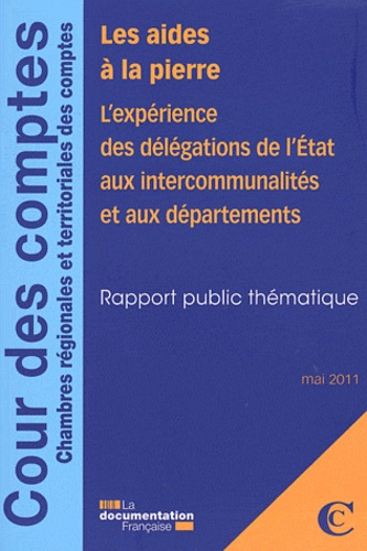Emprunter Les aides à la pierre. L'expérience des délégations de l'Etat aux intercommunalités et aux départeme livre