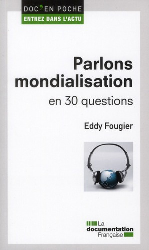 Emprunter Parlons mondialisation en 30 questions livre