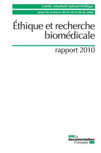 Emprunter Ethique et recherche biomédicale. Rapport 2010 livre
