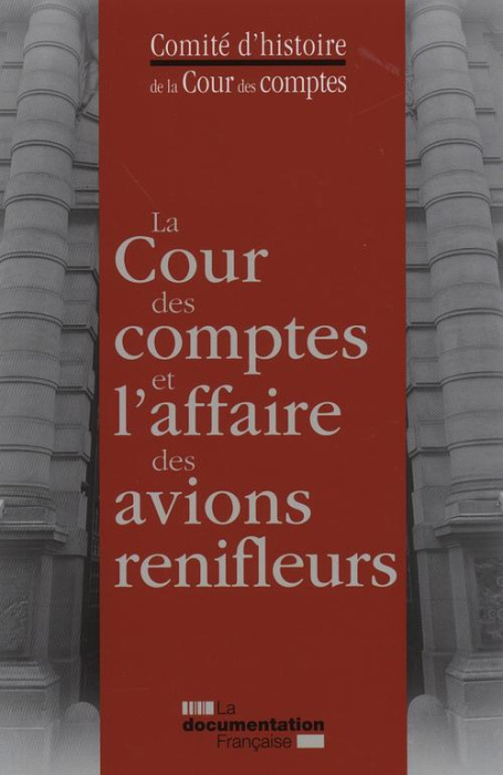 Emprunter La Cour des comptes et l'affaire des avions renifleurs livre