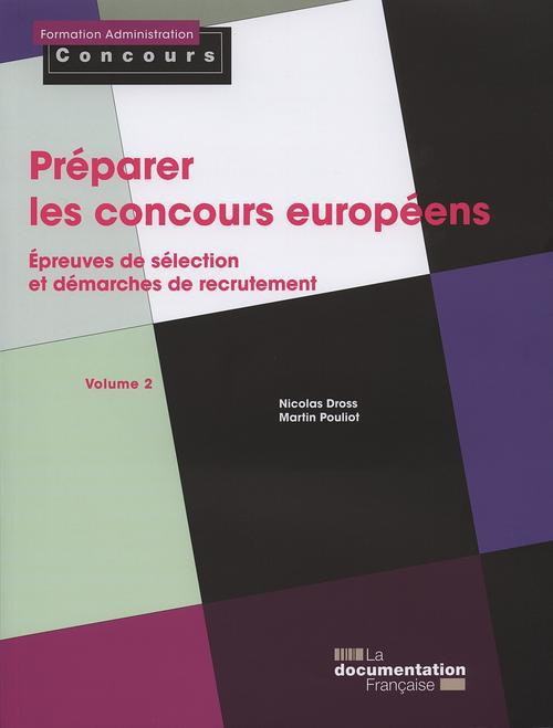 Emprunter Préparer les concours européens. Volume 2, Epreuves de sélection et démarches de recrutement livre
