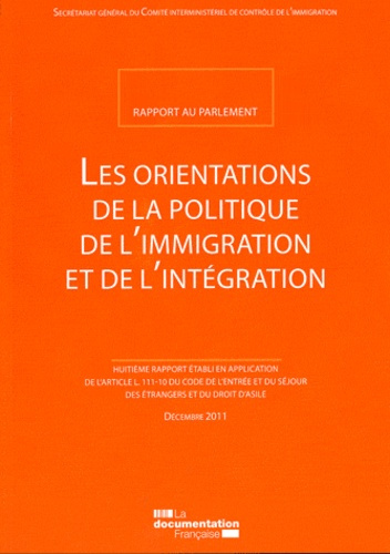 Emprunter Les orientations de la politique de l'immigration et de l'intégration livre