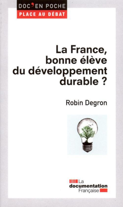 Emprunter La France, bonne élève du développement durable ? livre