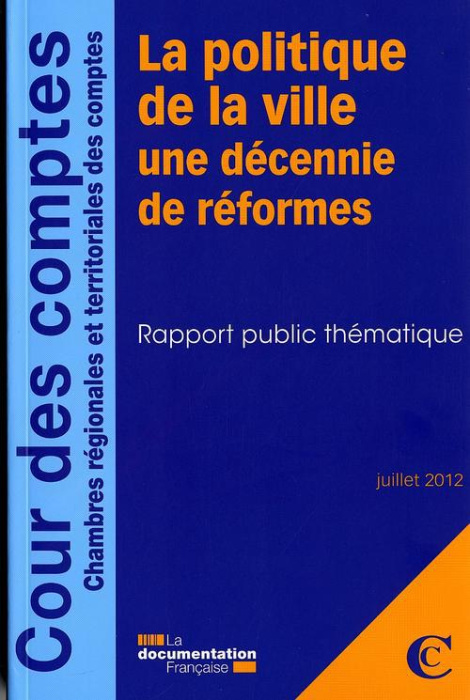 Emprunter La politique de la ville, une décennie de réformes livre