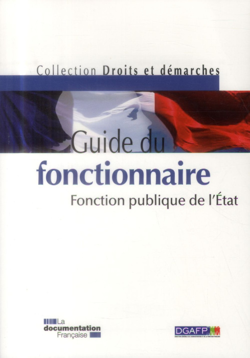 Emprunter Guide du fonctionnaire. Fonction publique de l'Etat livre