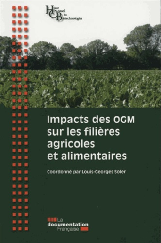 Emprunter Impacts des OGM sur les filières agricoles et alimentaires livre