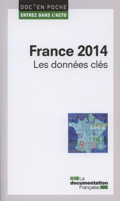 Emprunter France 2014. Les données clés livre