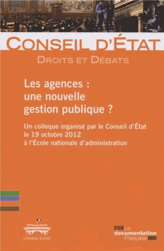 Emprunter Les agences. Une nouvelle gestion publique ? livre