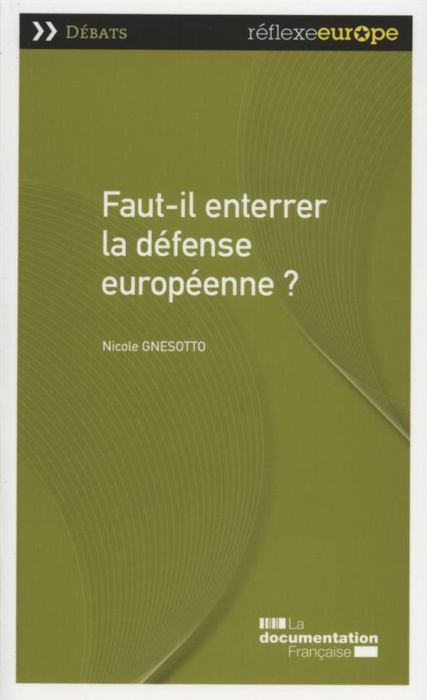 Emprunter Faut-il enterrer la défense européenne ? livre