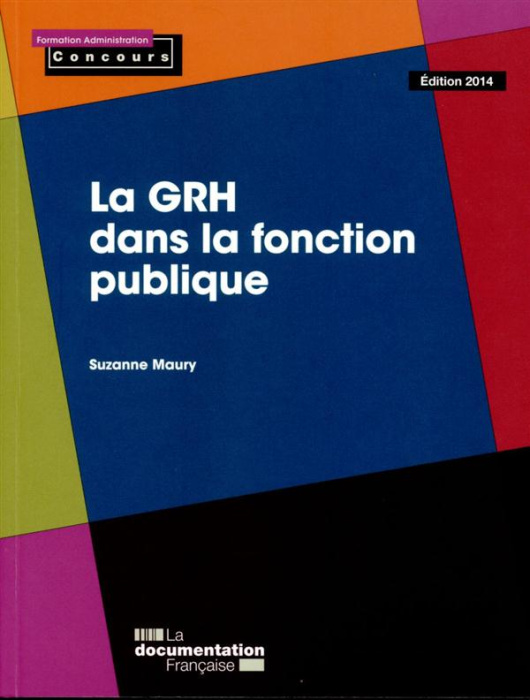 Emprunter La GRH dans la fonction publique. Edition 2014 livre