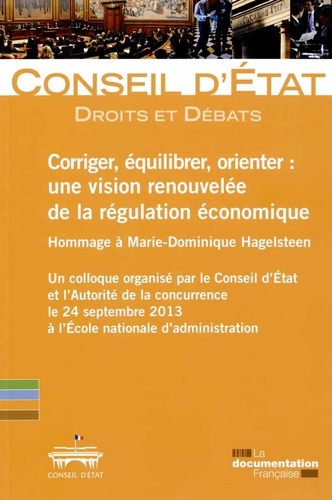 Emprunter Corriger, équilibrer, orienter : une vision renouvelée de la régulation économique. Hommage à Marie- livre