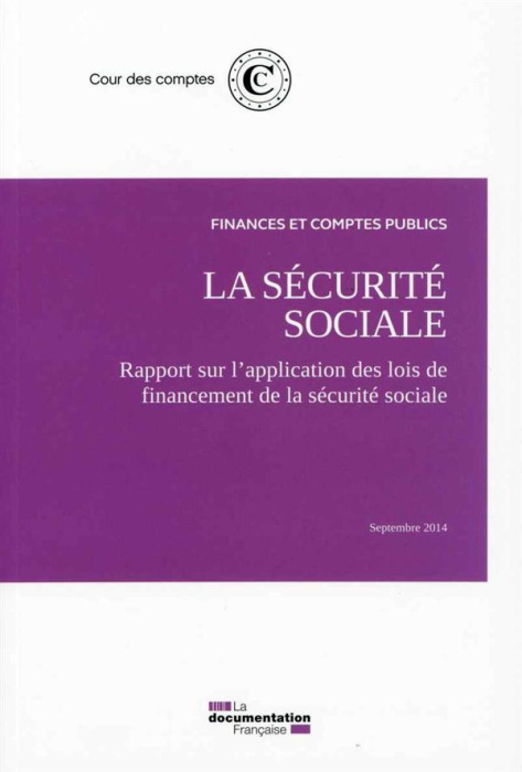 Emprunter La sécurité sociale. Septembre 2014 livre