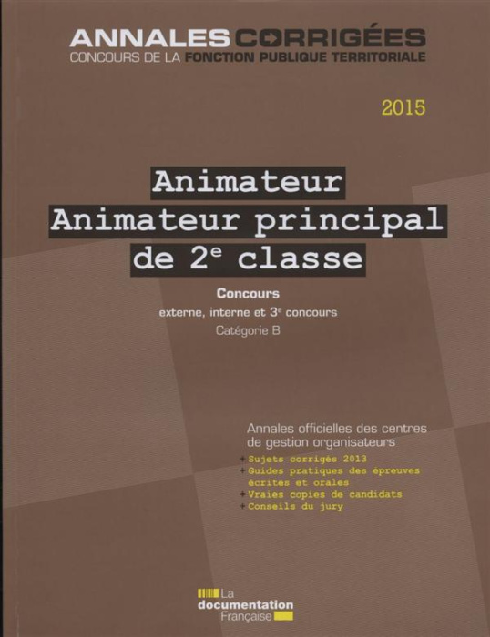 Emprunter Animateur - Animateur principal de 2e classe. Concours externe, interne, 3e concours, catégorie B, E livre