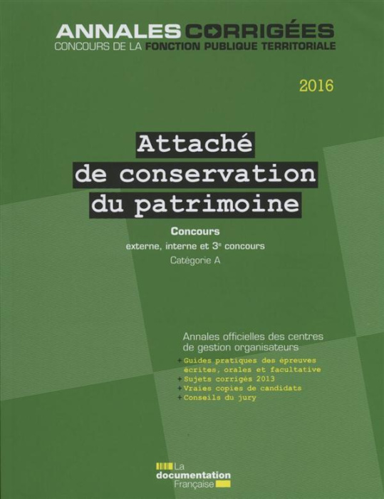 Emprunter Attaché de conservation du patrimoine 2016. Concours externe, interne, 3e concours, Catégorie A livre