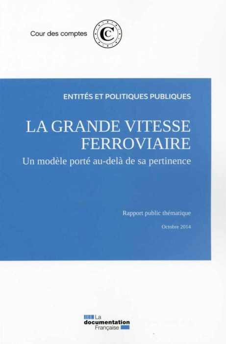 Emprunter La grande vitesse ferroviaire livre