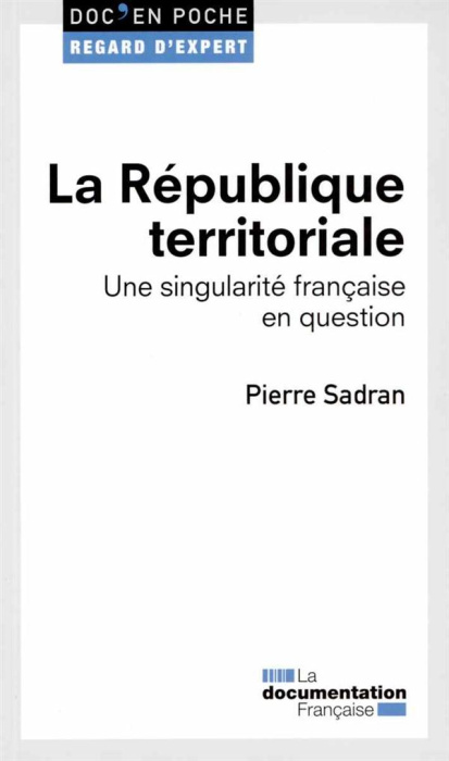 Emprunter La République territoriale. Une singularité française en question livre