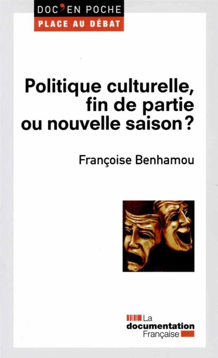 Emprunter Politique culturelle, fin de partie ou nouvelle saison ? livre